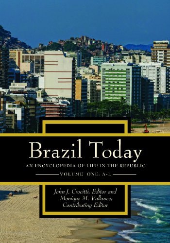 John J. Crocitti Brazil Today 2 Volume Set An Encyclopedia Of Life In The Republic 