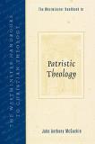 John Anthony Mcguckin Westminster Handbook To Patristic Theology 