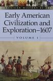 Helen Cothran Early American Civilization And Exploration 1607 