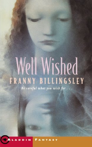 Franny Billingsley/Well Wished