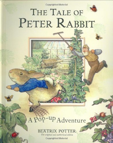Beatrix Potter/Tale Of Peter Rabbit,The@A Pop-Up Adventure