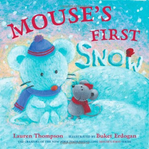 Lauren Thompson/Mouse's First Snow