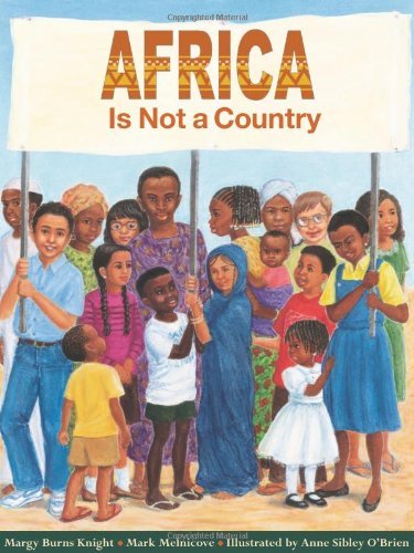 Margy Burns Knight Africa Is Not A Country 