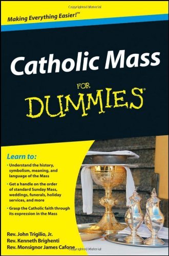 John Trigilio Catholic Mass For Dummies 