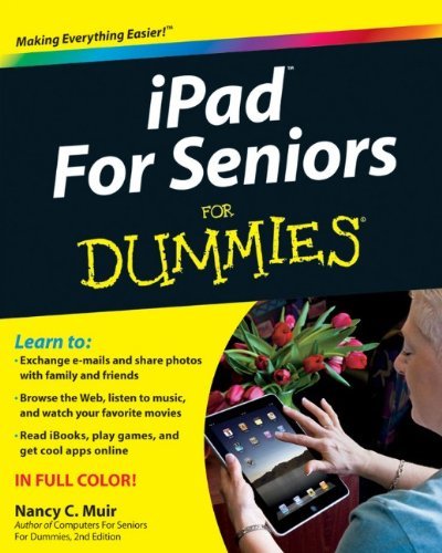 Nancy C. Muir/Ipad For Seniors For Dummies