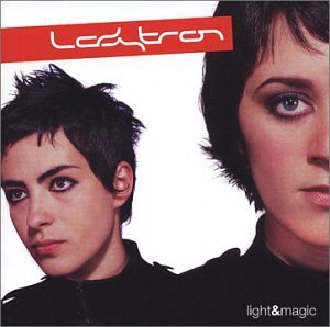 Ladytron/Light & Magic