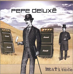Pepe Deluxe/Beatitude
