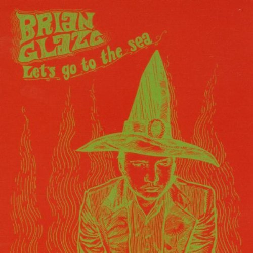 Brian Glaze/Let's Go To The Sea