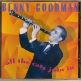 Benny Goodman/All The Cats Join In