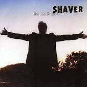 Shaver/Earth Rolls On