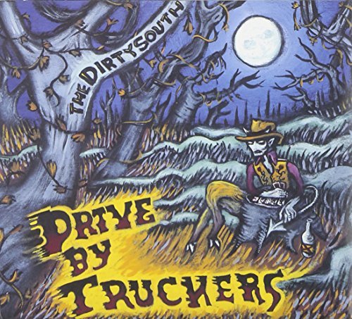 Drive-By Truckers/Dirty South