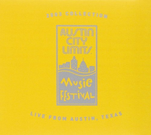 Austin City Limits/Live From Austin Texas-2003 Co