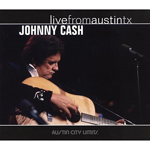 Johnny Cash Live From Austin Texas 
