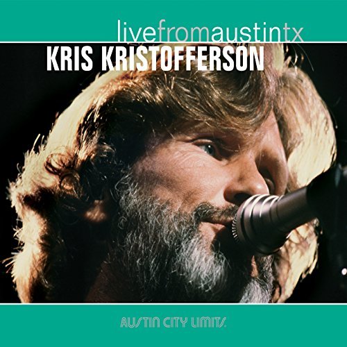 Kris Kristofferson Live From Austin Texas 
