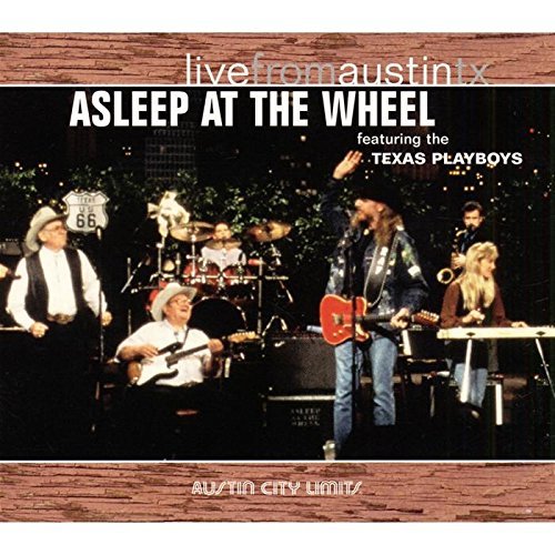 Asleep At The Wheel/Live From Austin Texas@Digipak