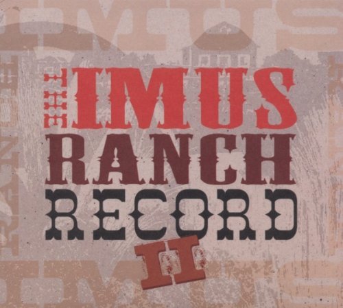 Imus Ranch Record Vol. 2 Imus Ranch Record 