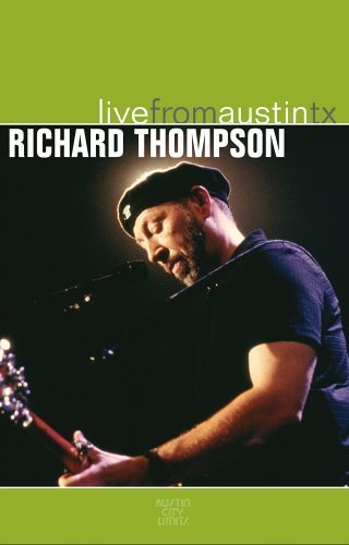 Richard Thompson/Live From Austin Texas