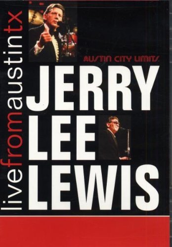 Jerry Lee Lewis/Live From Austin Texas