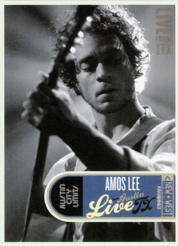 Amos Lee/Live From Austin Tx