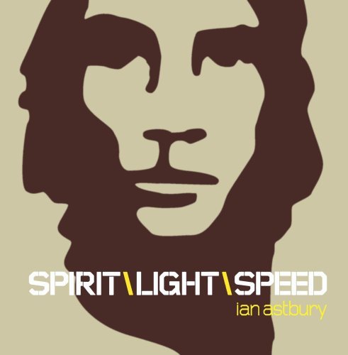 Ian Astbury Spirit Light Speed 