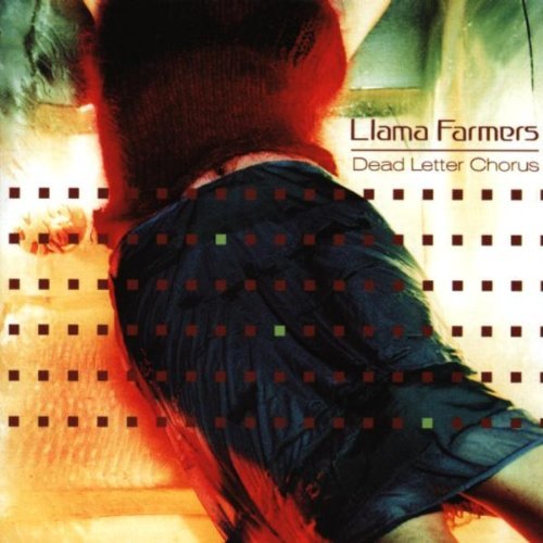 Llama Farmers/Dead Letter Chorus