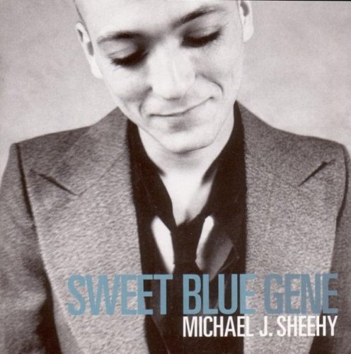 Michael J. Sheehey/Sweet Blue Gene