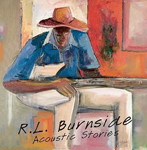 R.L. Burnside/Acoustic Stories
