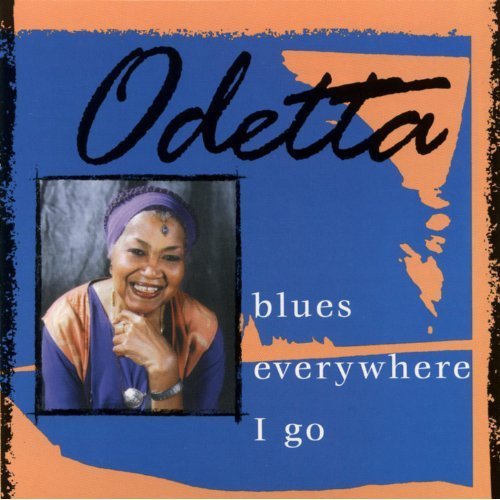 Odetta Blues Everywhere I Go Feat. Dr. John 