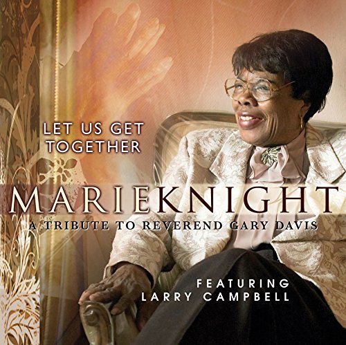 Marie Knight/Let Us Get Together