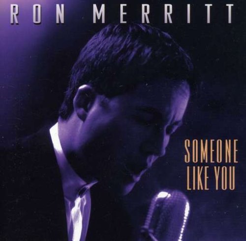 Ron Merritt/Someone Like You