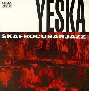 Yeska/Skafrocubanjazz