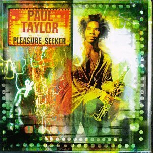 Taylor Paul Pleasure Seeker 