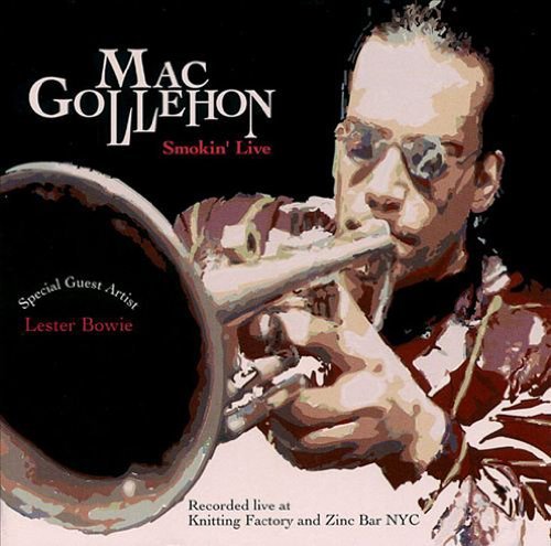 Mac Gollehon/Smokin' Live