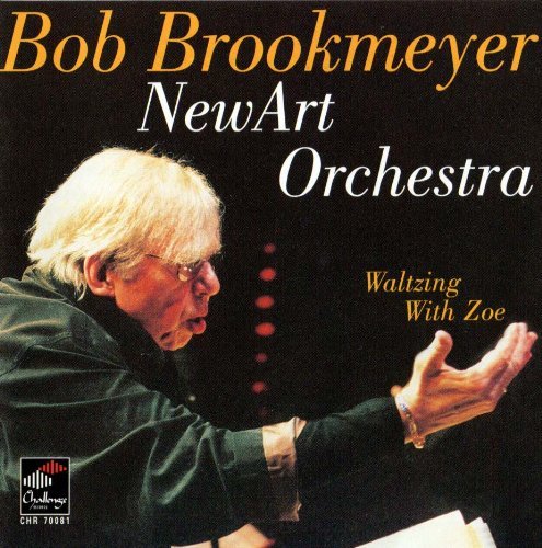 Bob Brookmeyer/Waltzing With Zoe