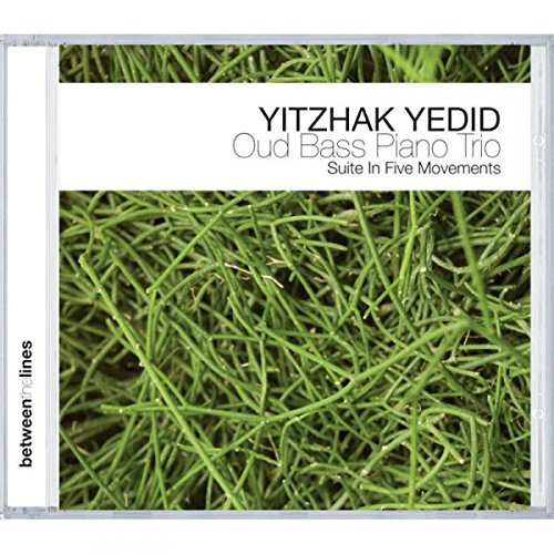 Yitzhak Yedid/Suite In Five Movement