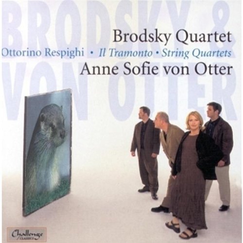 O. Respighi/Il Tramonto/String Quartets@Van Otter*anne Sofie (Mez)@Brodsky Qt