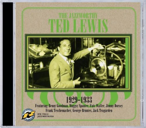 Ted Lewis/Jazzworthy 1929-33