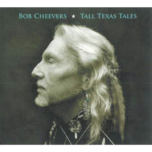 Bob Cheevers/Tall Texas Tales