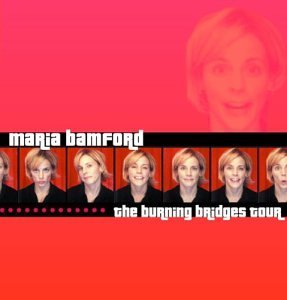 Maria Bamford/Burning Bridges Tour