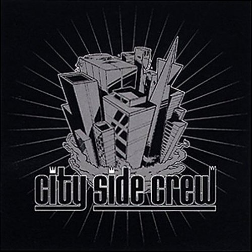 City Side Crew/City Side Crew@Explicit Version