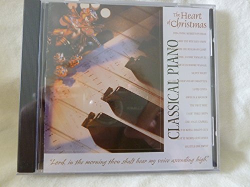 Heart Of Christmas Classical Piano/Heart Of Christmas Classical Piano