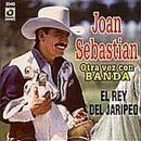 Joan Sebastian/El Rey Del Jaripeo
