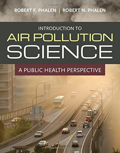 Robert F. Phalen Introduction To Air Pollution Science A Public Health Perspective 