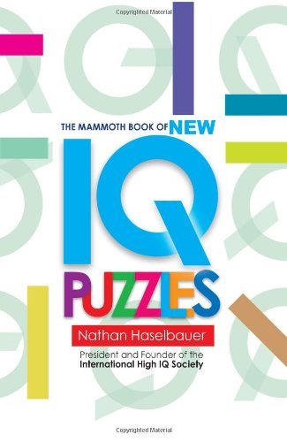 Nathan Haselbauer/The Mammoth Book of New IQ Puzzles