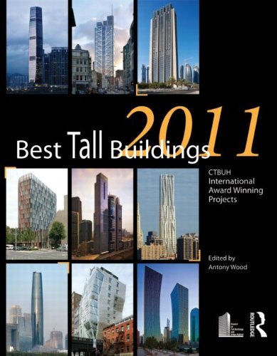Antony Wood Best Tall Buildings 2011 Ctbuh International Award Winning Projects New 