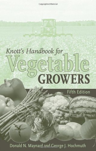 Donald N. Maynard Knott's Handbook For Vegetable Growers 0005 Edition; 