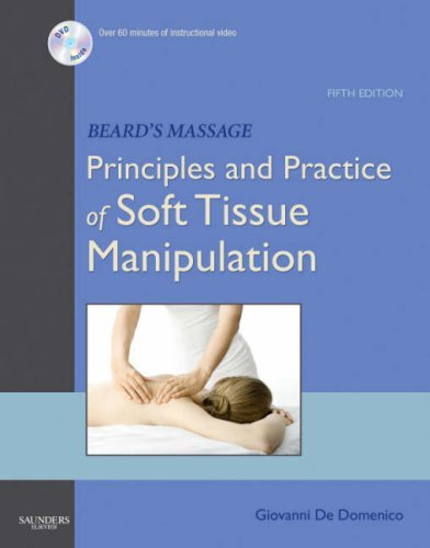 Giovanni Dedomenico Beard's Massage Principles And Practice Of Soft Tissue Manipulati 0005 Edition;revised 