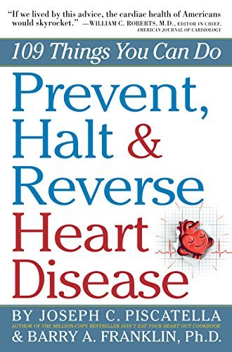 Barry Franklin/Prevent, Halt & Reverse Heart Disease@ 109 Things You Can Do