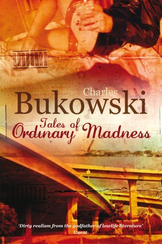 Charles Bukowski/Tales Of Ordinary Madness