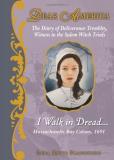 Lisa Rowe Fraustino The Diary Of Deliverance Trembley Witness To The I Walk In Dread 